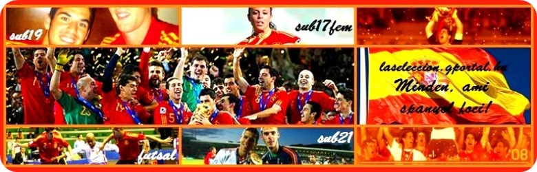 ☆ La Selección - minden, ami spanyol foci! ☆